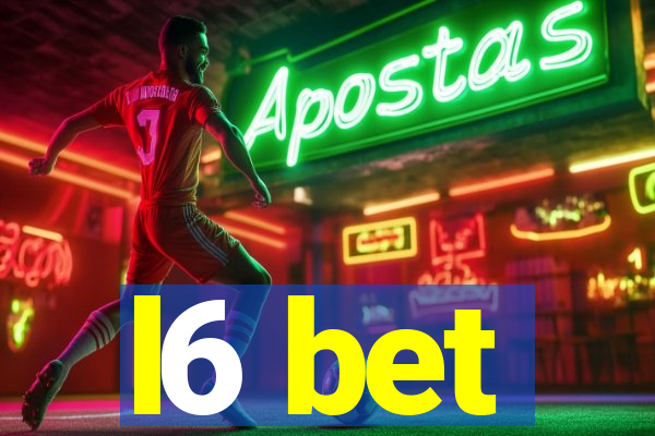 l6 bet